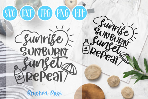 Download Sunrise Sunburn Sunset Repeat| Summer - Summer Collection