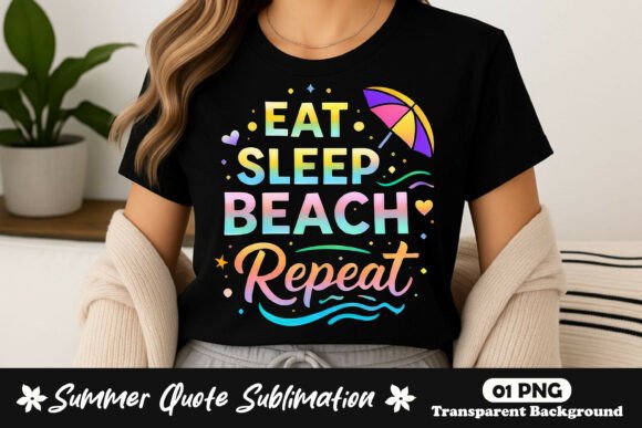 Download Eat Sleep Beach Repeat Summer Vacation - Summer Collection